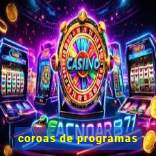 coroas de programas